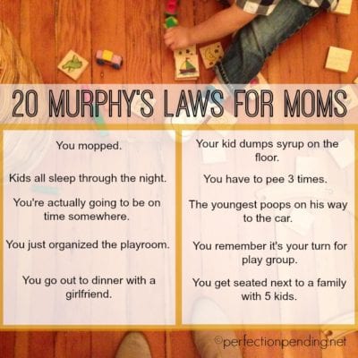 20 Murphy’s Laws For Moms
