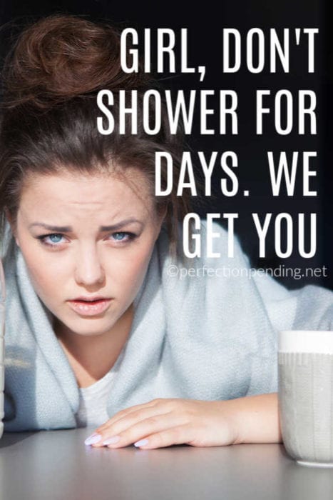 I’m going to write a book called: Girl, Don’t Shower For Days. Life sucks sometimes. We get you. t’s OK not to be able to pick yourself up right away and it’s OK to sit in grief or pain as long as you need to.   It’s ok to read positive quotes and not feel an ounce of positivity. #thisisreallife #motherhooduncut #motherhooduncensored #girldontwashyourface