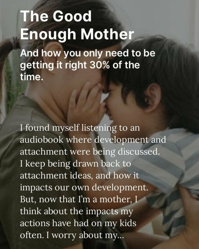 Some of you wanted sources on my last reel where I said we only need to be getting it right 30% of the time for our kids to have secure attachments. Well I wrote a bit more about the concept of being the “good enough mother” a term coined in the 50’s by a researcher and pediatrician. Check it all out in my newest post. Link in profile.